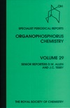 Allen D., Tebby J.  Organophosphorus Chemistry (SPR Organophosphorus Chemistry (RSC)) (Vol 29)