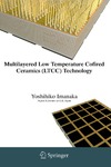 Imanaka Y.  Multilayered Low Temperature Cofired Ceramics (LTCC) Technology