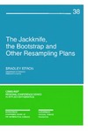 Efron B.  The jackknife, the bootstrap, and other resampling plans