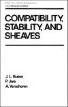 Bueso J., Jara P., Verschoren A.  Compatibility, Stability, and Sheaves