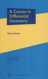 Aubin T.  A Course in Differential Geometry (Graduate Studies in Mathematics. Volume 27)