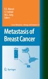 Mansel R.E. (ed.), Fodstad O. (ed.), Jiang W.G. (ed.)  Concer Metastasis - Biology and Treatment. Volume 11: Metastasis of Breast Cancer