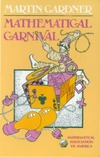 Gardner M.  Mathematical Carnival