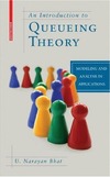 Bhat U.N.  An Introduction to Queueing Theory: Modeling and Analysis in Applications