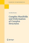 Kodaira K.  Complex Manifolds and Deformation of Complex Structures