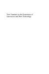 Antonelli C. (ed.), Foray D. (ed.), Hall B.H. (ed.)  New Frontiers in the Economics of Innovation And New Technology: Essays in Honour of Paul A. David