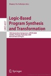 De Schreye D. (ed.)  Lecture Notes in Computer Science (6037). Logic-Based Program Synthesis and Transformation