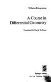 Klingenberg W.  A Course in Differential Geometry (Graduate Texts in Mathematics)