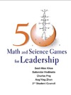 Khee S.W., Hadinoto S., Png C.  50 Math and Science Games for Leadership