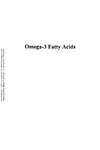 Shahidi F., Finley J.  Omega-3 Fatty Acids. Chemistry, Nutrition, and Health Effects