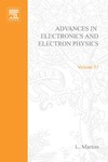 Marton L.  Advances in Electronics and Electron Physics, Volume 31