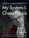 A. Nimzowitsch  My System & Chess Praxis