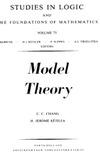 Chang C., Keisler H.  Model Theory (Studies in Logic and the Foundations of Mathematics)