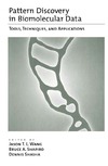 Wang J., Shapiro B., Shasha D.  Pattern Discovery in Biomolecular Data: Tools, Techniques, and Applications