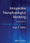 Moller A.R.  Intraoperative Neurophysiological Monitoring