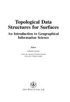 Rana S.  Topological Data Structures for Surfaces: An Introduction to Geographical Information Science