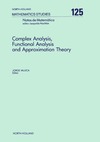 Mujica J.  Complex Analysis, Functional Analysis, Approximation Theory: Proceedings (North-Holland Mathematics Studies)