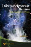 Sidharth B.  Thermodynamic Universe. Exploring the Limits of Physics