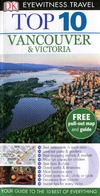 DK Eyewitness  Top 10 Vancouver and Victoria