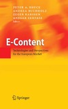 Bruck P., Buchholz A., Karssen Z.  E-Content: Technologies and Perspectives for the European Market