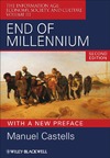 Castells M.  End of Millennium: The Information Age: Economy, Society, and Culture Volume III (Information Age Series)