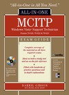 Gibson D.  MCITP Windows Vista Support Technician All-in-One Exam Guide (Exam 70-620, 70-622, & 70-623)