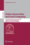 Schuler D.  Online Communities and Social Computing: Second International Conference, OCSC 2007, Held as Part of HCI International 2007, Beijing, China, July 22-27, ... (Lecture Notes in Computer Science)