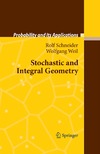 Schneider R., Weil W.  Stochastic and integral geometry