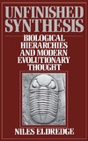 Eldredge N.  Unfinished Synthesis: Biological Hierarchies and Modern Evolutionary Thought