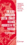 Leung P.  The Renin-Angiotensin System: Current Research Progress in The Pancreas: The RAS in the Pancreas (Advances in Experimental Medicine and Biology, Volume 690)