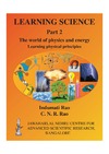 Rao I., Rao C.  Learning science : Part 2 : World of physics and energy