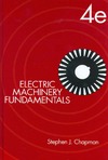 Chapman S.  Electric Machinery Fundamentals, 4th Edition (McGraw-Hill Series in Electrical and Computer Engineering)