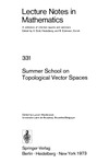Waelbroeck L.  Summer School on Topological Vector Spaces