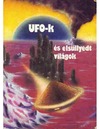 P&#233;ter K. (ed.)  UFO-k &#233;s els&#252;llyedt vil&#225;gok