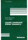 Dragomir S., Ornea L.  Locally Conformal Kahler Geometry (Progress in Mathematics)
