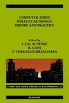 Achenie L., Venkatasubramanian V., Gani R.  Computer Aided Molecular Design: Theory and Practice, Volume 12 (Computer Aided Chemical Engineering)