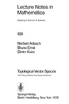 Adasch N., Ernst B., Keim D.  Topological Vector Spaces