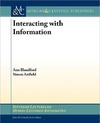 Blandford A., Attfield S.  Interacting with information