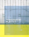 Jeska S.  Transparent Plastics - Design and Technology