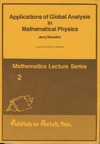 Marsden J.  Applications of global analysis in mathematical physics