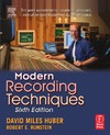 Huber D., Runstein R.  Modern Recording Techniques