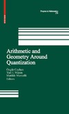 Ceyhan O., Manin Y., Marcolli M.  Arithmetic and geometry around quantization