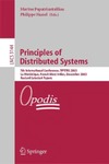 Papatriantafilou M., Hunel P.  Principles of Distributed Systems: 7th International Conference, OPODIS 2003, La Martinique, French West Indies, December 10-13, 2003, Revised Selected Papers (Lecture Notes in Computer Science)