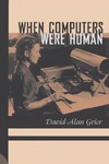 Grier D.  When computers were human