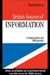 Jackson P.  British Sources of Information: A Subject Guide and Bibliography