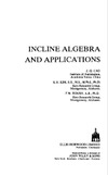 Cao Z., Kim K., Roush F.  Incline algebra and applications