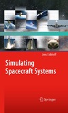 Eickhoff J.  Simulating Spacecraft Systems (Springer Aerospace Technology)