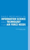 0  Basic Research in Information Science and Technology for Air Force Needs