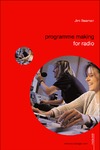 Beaman J.  Programme Making for Radio (Media Skills)