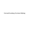 Hall R.  Forward-Looking Decision Making: Dynamic Programming Models Applied to Health, Risk, Employment, and Financial Stability (The Gorman Lectures in Economics)